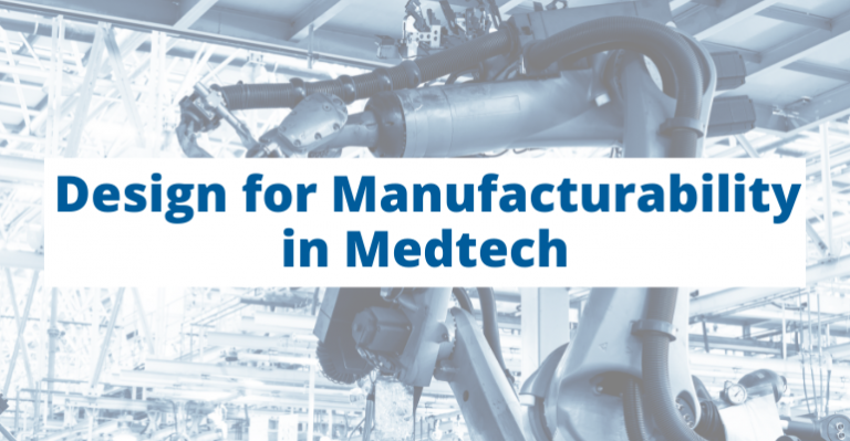 Conception pour la fabrication en Medtech